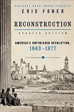portada Reconstruction Updated Edition: America's Unfinished Revolution, 1863-1877 (en Inglés)