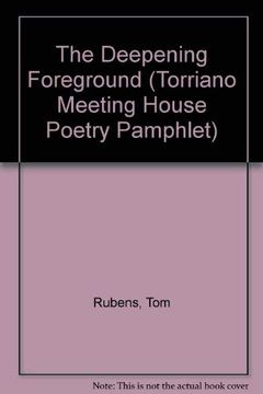 portada The Deepening Foreground (Torriano Meeting House Poetry Pamphlet)