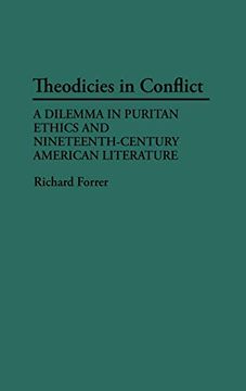 portada Theodicies in Conflict: A Dilemma in Puritan Ethics and Nineteenth-Century American Literature (en Inglés)