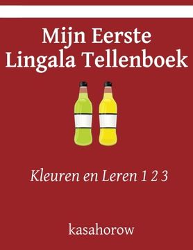 portada Mijn Eerste Lingala Tellenboek: Kleuren en Leren 1 2 3 (Lingala kasahorow)