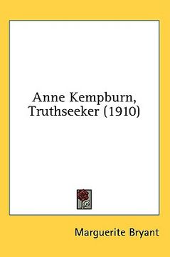 portada anne kempburn, truthseeker (1910) (in English)