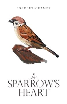 portada A Sparrow's Heart (en Inglés)