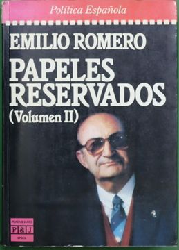 portada Los Papeles Reservados de Emilio Romero (v. Ii)