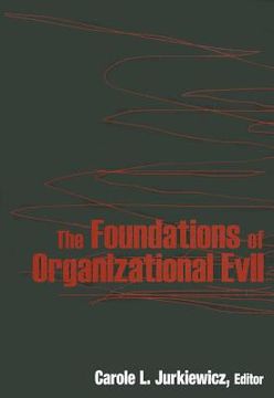 portada the foundations of organizational evil