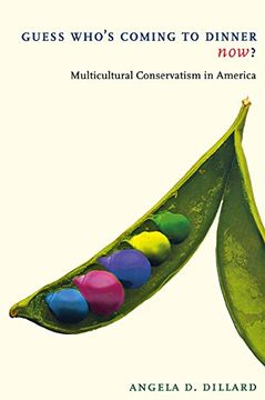 portada guess who's coming to dinner now?: multicultural conservatism in america
