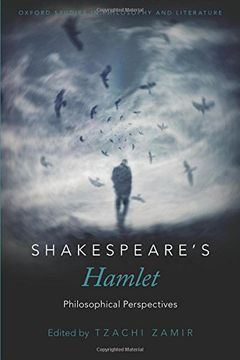 portada Shakespeare's Hamlet: Philosophical Perspectives (Oxford Studies in Philosophy and Literature) (en Inglés)