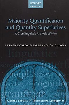 portada Majority Quantification and Quantity Superlatives: A Crosslinguistic Analysis of Most: 77 (Oxford Studies in Theoretical Linguistics) 