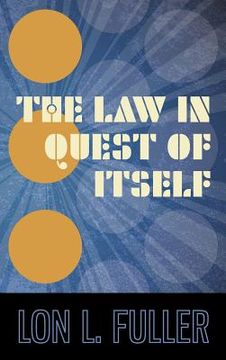 portada the law in quest of itself (en Inglés)