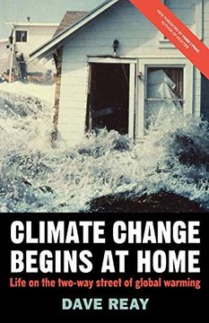 portada Climate Change Begins at Home: Life on the Two-Way Street of Global Warming (Macmillan Science) (en Inglés)