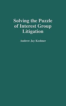 portada Solving the Puzzle of Interest Group Litigation (en Inglés)