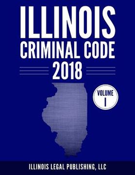 portada Illinois Criminal Code, Volume 1