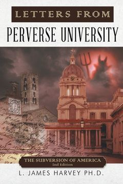 portada Letters from Perverse University: The Subversion of America - 2nd Edition