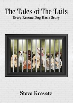 portada The Tales of The Tails/ Every Rescue Dog Has a Story (en Inglés)