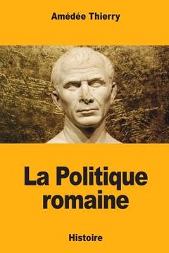 portada La Politique romaine (in French)