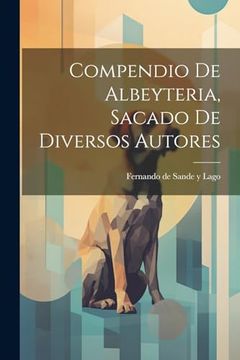 portada Compendio de Albeyteria, Sacado de Diversos Autores