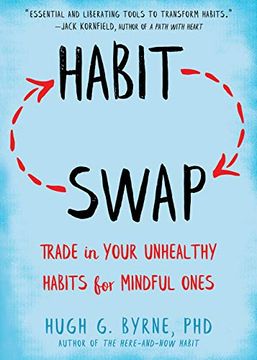 portada Habit Swap: Trade in Your Unhealthy Habits for Mindful Ones (en Inglés)