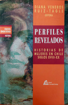 portada perfiles_revelados-historias_de_mujeres_en_chile,_siglos_xviii-xx