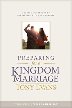 portada Preparing for a Kingdom Marriage: A Couple's Workbook to Connecting With God's Purpose (in English)