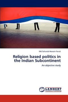 portada religion based politics in the indian subcontinent (en Inglés)