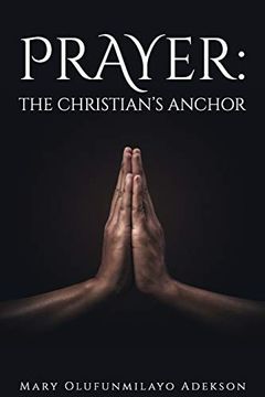 portada Prayer: The Christian'S Anchor (en Inglés)