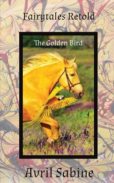 portada The Golden Bird (en Inglés)