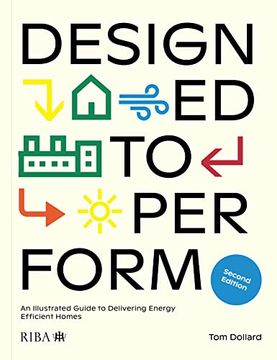 portada Designed to Perform: An Illustrated Guide to Delivering Energy Efficient Homes (en Inglés)