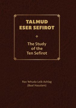 portada Talmud Eser Sefirot - Volume Two: The Study of the Ten Sefirot