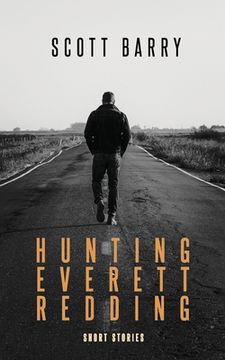 portada Hunting Everett Redding: Short Stories (en Inglés)