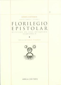 portada Florilegio Epistolar Reflejos de una Busqueda Alquimica (in Spanish)