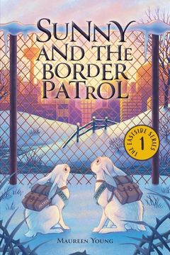 portada Sunny and the Border Patrol (en Inglés)