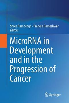 portada Microrna in Development and in the Progression of Cancer (en Inglés)
