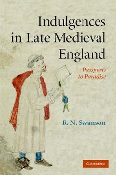 portada Indulgences in Late Medieval England: Passports to Paradise (en Inglés)