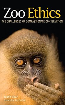 portada Zoo Ethics: The Challenges of Compassionate Conservation (en Inglés)