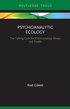 portada Psychoanalytic Ecology: The Talking Cure for Environmental Illness and Health (in English)