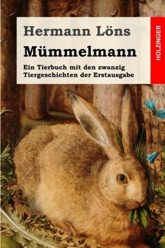 portada Mümmelmann: Ein Tierbuch mit den zwanzig Tiergeschichten der Erstausgabe (German Edition)