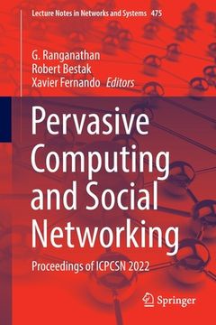 portada Pervasive Computing and Social Networking: Proceedings of Icpcsn 2022 (in English)