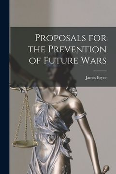 portada Proposals for the Prevention of Future Wars (en Inglés)