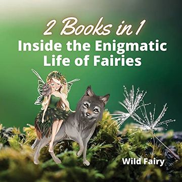 portada Inside the Enigmatic Life of Fairies: 2 Books in 1 