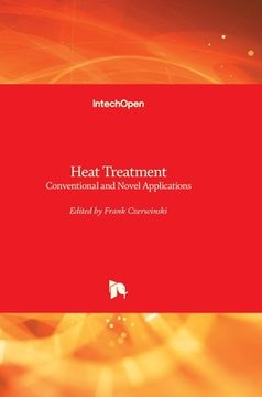 portada Heat Treatment: Conventional and Novel Applications (en Inglés)