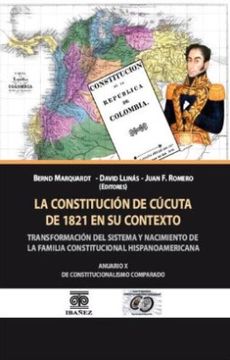 portada LA CONSTITUCION DE CUCUTA DE 1821 EN SU CONTEXTO (in Spanish)