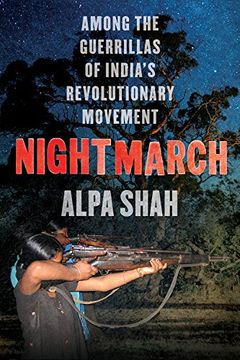 portada Nightmarch: Among India'S Revolutionary Guerrillas 