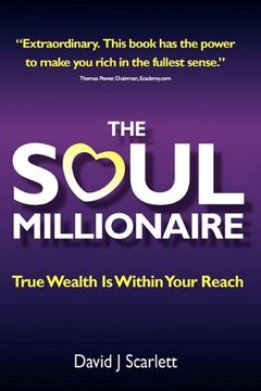 portada the soul millionaire - true wealth is within your reach (en Inglés)