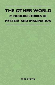 portada the other world - 25 modern stories of mystery and imagination (in English)