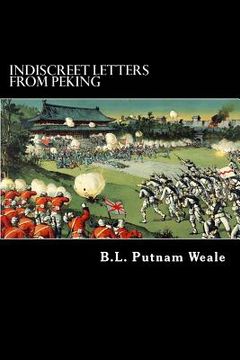 portada Indiscreet Letters from Peking (en Inglés)