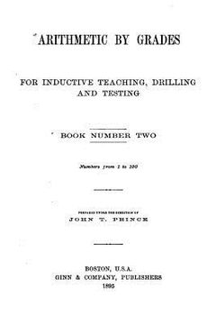portada Arithmetic by Grades, for Inductive Teaching, Drilling and Testing - Book II (en Inglés)