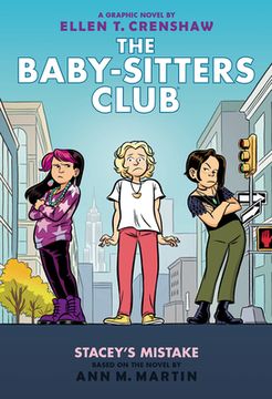 portada Stacey's Mistake: A Graphic Novel (the Baby-Sitters Club #14) (in English)