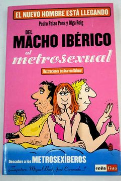 portada Del macho ibérico al metrosexual