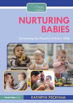 portada Nurturing Babies: Developing the Potential of Every Child (en Inglés)