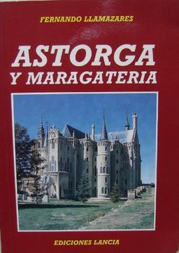 portada Astorga y Maragatería / Arte y Turismo (Spanish Edition)