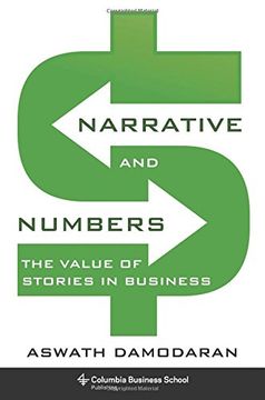 portada Narrative and Numbers: The Value of Stories in Business (Columbia Business School Publishing) (en Inglés)